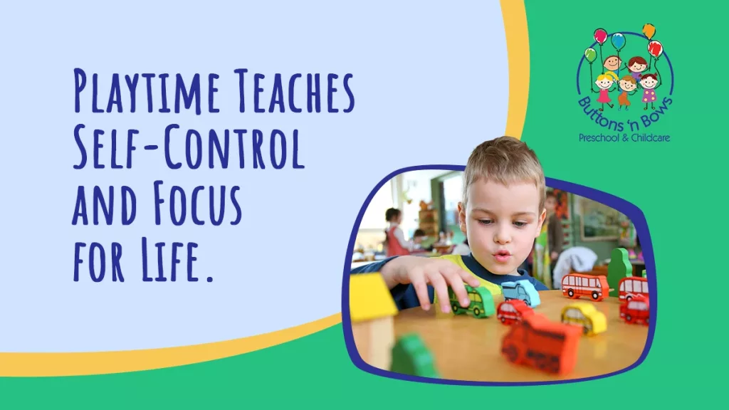 Playtime teachers self control and focus for life
